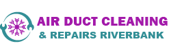 Air Duct Cleaning & Repairs Riverbank